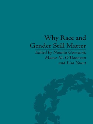cover image of Why Race and Gender Still Matter